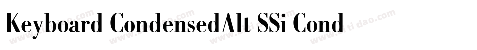 Keyboard CondensedAlt SSi Condensed Alternate字体转换